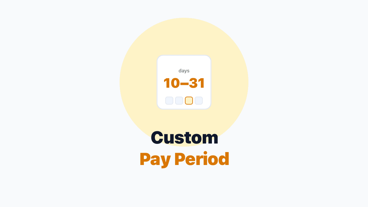 Simple guide cover icon: calendar showing 10–31 days with Custom Pay Period label.